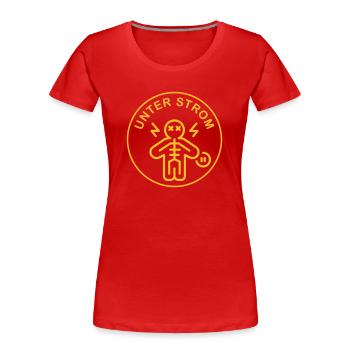 Unter Strom - Frauen Premium Bio T-Shirt - Rot - Vorne - Mia (176cm)