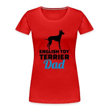 English Toy Terrier - Frauen Premium Bio T-Shirt - Rot - Vorne - Mia (176cm)