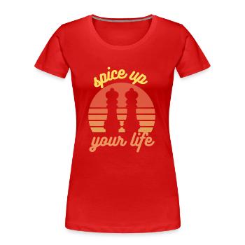spice up your life - Frauen Premium Bio T-Shirt - Rot - Vorne - Mia (176cm)