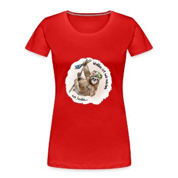 Vouloir, c’est comme faire - seulement plus paresseux - T-shirt bio Premium Femme - rouge - Devant - Mia (176cm)