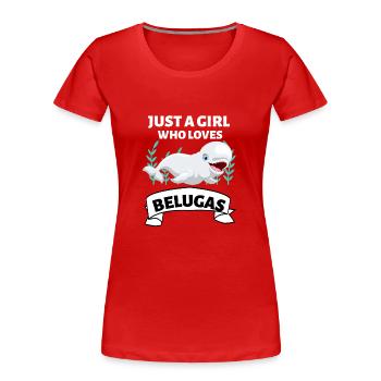 Beluga Wal Mädchen Ozean Tier Geschenk Beluga - Frauen Premium Bio T-Shirt - Rot - Vorne - Mia (176cm)