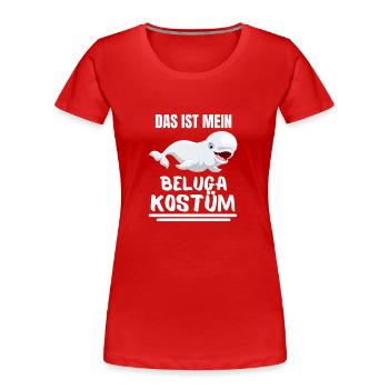 Beluga Wal Kostüm Ozean Tier Geschenk Beluga - Frauen Premium Bio T-Shirt - Rot - Vorne - Mia (176cm)