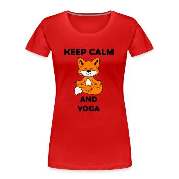 yoga fuchs keep calm - Frauen Premium Bio T-Shirt - Rot - Vorne - Mia (176cm)