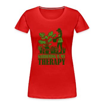 Gartenarbeit ist meine Therapie - Frauen Premium Bio T-Shirt - Rot - Vorne - Mia (176cm)
