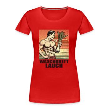 Washboard Leek Fun - Women's Premium Organic T-Shirt - red - Front - Mia (176cm)