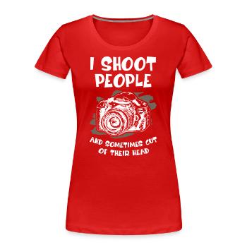 I Shoot People Photographer - Frauen Premium Bio T-Shirt - Rot - Vorne - Mia (176cm)