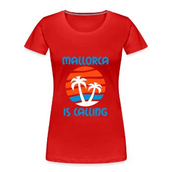 Mallorca is calling (Palmen, Insel, Wasser, Sonne) - Frauen Premium Bio T-Shirt - Rot - Vorne - Mia (176cm)