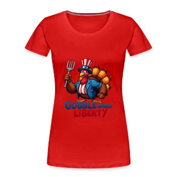 Gobble Gobble Liberty - Frauen Premium Bio T-Shirt - Rot - Vorne - Mia (176cm)