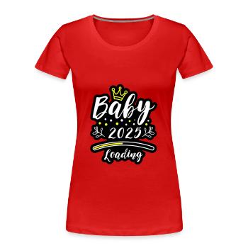 Baby 2025 Loading Spruch - Frauen Premium Bio T-Shirt - Rot - Vorne - Mia (176cm)