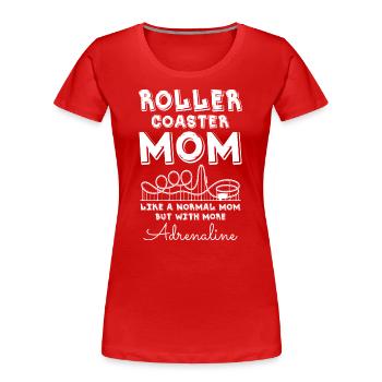 Roller Coaster Mom - Frauen Premium Bio T-Shirt - Rot - Vorne - Mia (176cm)