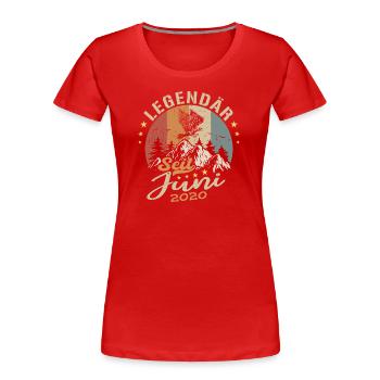 Legendär seit Juni 2020 - Geburtstag 2020 - Frauen Premium Bio T-Shirt - Rot - Vorne - Mia (176cm)