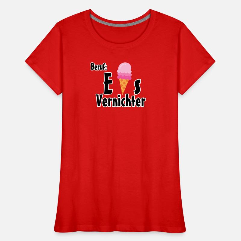 Beruf - Eisvernichter Geschenk Eis Sommer Frauen Premium Bio T-Shirt