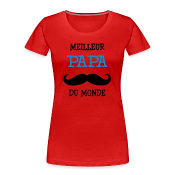Meilleur Papa du Monde - T-shirt bio Premium Femme - rouge - Devant - Mia (176cm)