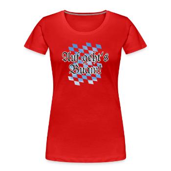 Auf geht's Buam Bayern Spruch mit Rauten - Frauen Premium Bio T-Shirt - Rot - Vorne - Mia (176cm)