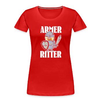 Armer Ritter, Frech Toast - Frauen Premium Bio T-Shirt - Rot - Vorne - Mia (176cm)