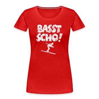 Basst Scho! Après-Ski Wintersport Skifahrer - Frauen Premium Bio T-Shirt - Rot - Vorne - Mia (176cm)