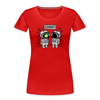 Gesundheit! - Frauen Premium Bio T-Shirt - Rot - Vorne - Mia (176cm)