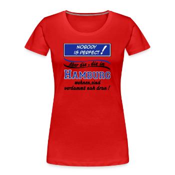 Hamburg , Tradition , Fußball Fan , Nobody (25) - Frauen Premium Bio T-Shirt - Rot - Vorne - Mia (176cm)