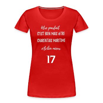 La Charente Maritime - T-shirt bio Premium Femme - rouge - Devant - Mia (176cm)