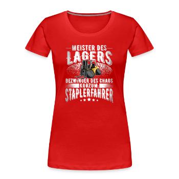 Staplerfahrer - Frauen Premium Bio T-Shirt - Rot - Vorne - Mia (176cm)
