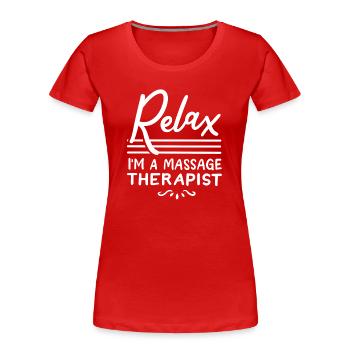 Massage Therapist Massage Therapy - Women's Premium Organic T-Shirt - red - Front - Mia (176cm)