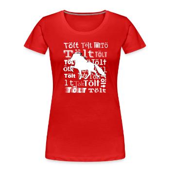 Kraftvolles Islandpferd Tölt Tölt Tölt  - Frauen Premium Bio T-Shirt - Rot - Vorne - Mia (176cm)