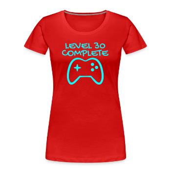 30 Birthday Level 30 Complete - Women's Premium Organic T-Shirt - red - Front - Mia (176cm)