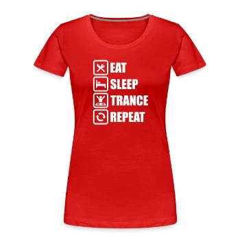 Mangez la transe du sommeil Répétez! - T-shirt bio Premium Femme - rouge - Devant - Mia (176cm)
