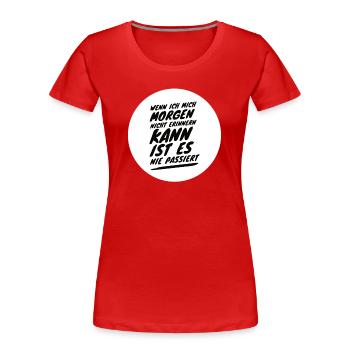 Alkohol Saufspruch Malle Party - Frauen Premium Bio T-Shirt - Rot - Vorne - Mia (176cm)