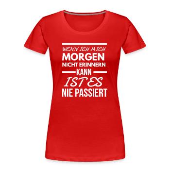 Alkohol Saufspruch Malle Party - Frauen Premium Bio T-Shirt - Rot - Vorne - Mia (176cm)