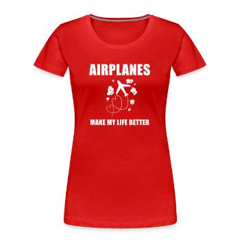 Flugzeug Pilot Spruch Geschenk - Frauen Premium Bio T-Shirt - Rot - Vorne - Mia (176cm)
