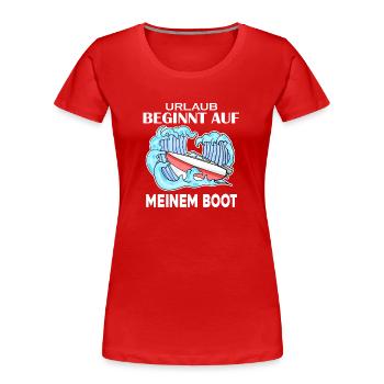 Urlaub Motorboot Kapitän Bootsführerschein - Frauen Premium Bio T-Shirt - Rot - Vorne - Mia (176cm)