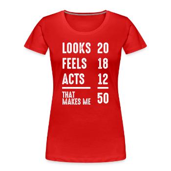 Tableau de score des jalons : Looks Feels Actes 50 - T-shirt bio Premium Femme - rouge - Devant - Mia (176cm)