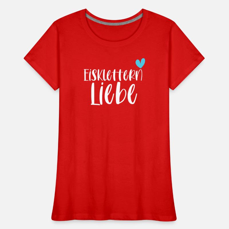 Klettern Eisklettern Liebe Eispickel Geschenk Frauen Premium Bio T-Shirt