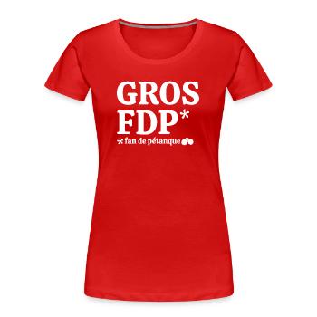 pétanque, fan de pétanque, bouliste, pétanqueur - T-shirt bio Premium Femme - rouge - Devant - Mia (176cm)