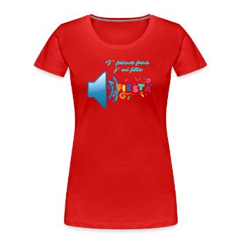 J' peux pas j'ai fete - T-shirt bio Premium Femme - rouge - Devant - Mia (176cm)