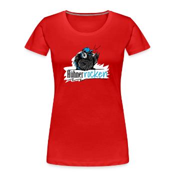 Hühner Rocken - Frauen Premium Bio T-Shirt - Rot - Vorne - Mia (176cm)