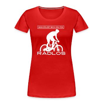 Man erlebt mich selten RADLOS - Frauen Premium Bio T-Shirt - Rot - Vorne - Mia (176cm)