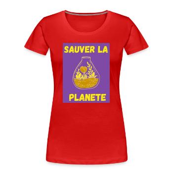 JOUR DE LA TERRE,ECOLOGIE,PLANETE,ENVIRONNEMENT - T-shirt bio Premium Femme - rouge - Devant - Mia (176cm)