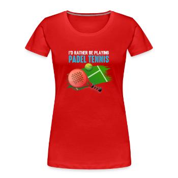 Padel Ich spiele lieber Padel-Tennis - Frauen Premium Bio T-Shirt - Rot - Vorne - Mia (176cm)