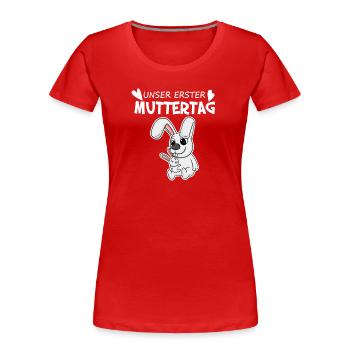 Muttertag - erster Muttertag Geschenk - Frauen Premium Bio T-Shirt - Rot - Vorne - Mia (176cm)