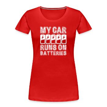 My Car Runs On Batteries eCar Electric Car - Women's Premium Organic T-Shirt - red - Front - Mia (176cm)