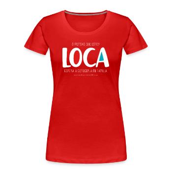 Je suis fou (sombre) - T-shirt bio Premium Femme - rouge - Devant - Mia (176cm)