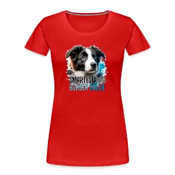 Border Collie Puppy Smartest Dog Gift - Women's Premium Organic T-Shirt - red - Front - Mia (176cm)