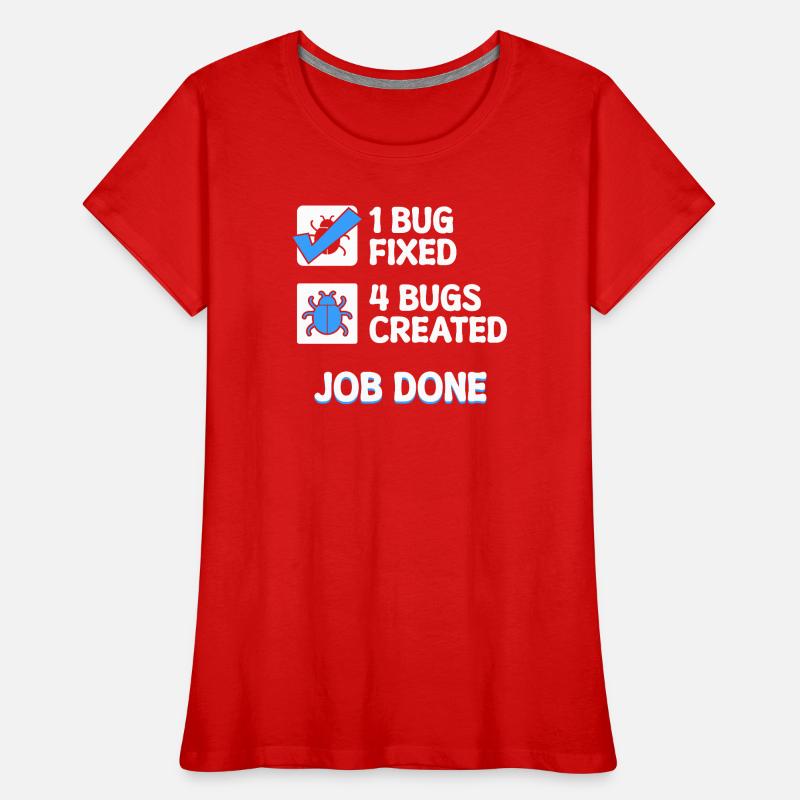 Correction de bugs Bugs de développeur Déclaration de code Informatique T-shirt bio Premium Femme