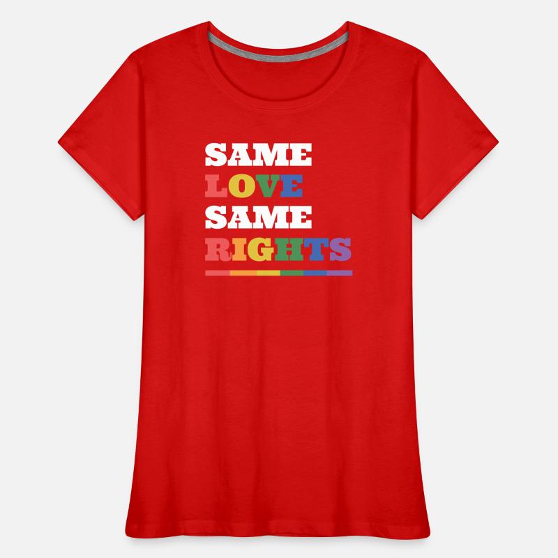 LGBTQ Pride Month - Same Love, Same Rights Women's Premium Organic T-Shirt
