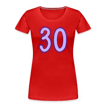 30. 30 YEARS. 30th ANNIVERSARY. 30 YEARS ANNIVERSARY. - Women's Premium Organic T-Shirt - red - Front - Mia (176cm)