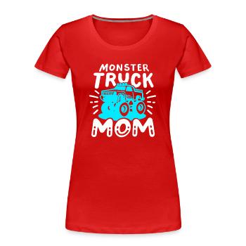 Monstertruck Mama Muttertag - Frauen Premium Bio T-Shirt - Rot - Vorne - Mia (176cm)