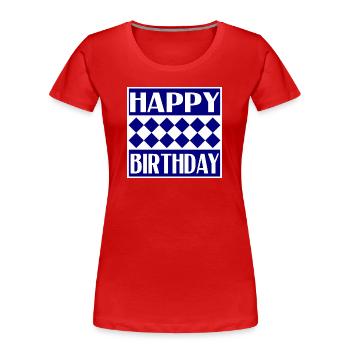 ALLES GUTE ZUM GEBURTSTAG. ALLES GUTE ZUM GEBURTSTAG. JAHRESTAG. - Frauen Premium Bio T-Shirt - Rot - Vorne - Mia (176cm)