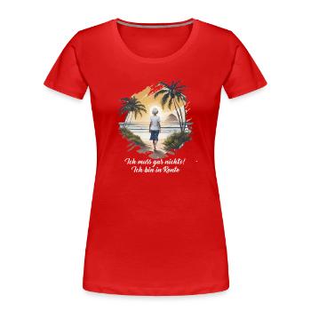Rentnerin muss gar nichts für dunkle Produkte - Frauen Premium Bio T-Shirt - Rot - Vorne - Mia (176cm)